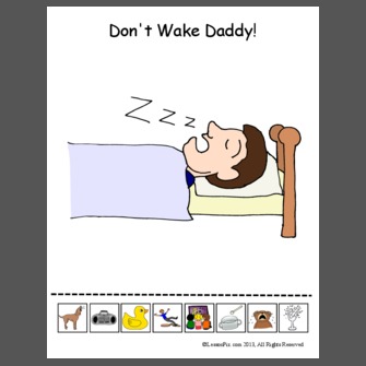 Don't Wake Daddy!